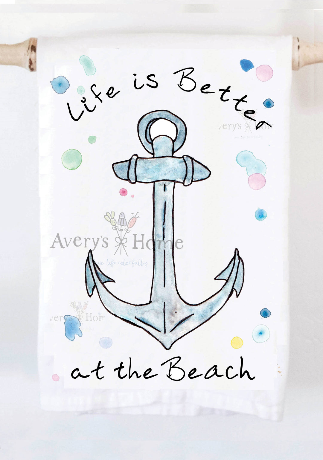 Life Is Better...Beach  Tea Towel